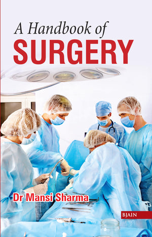 A Handbook Of Surgery