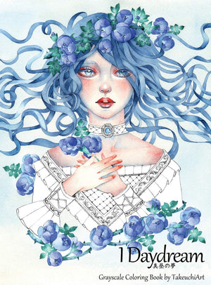 I Daydream  Grayscale Coloring Book: Beautiful Fantasy portraits and Flowers,Used