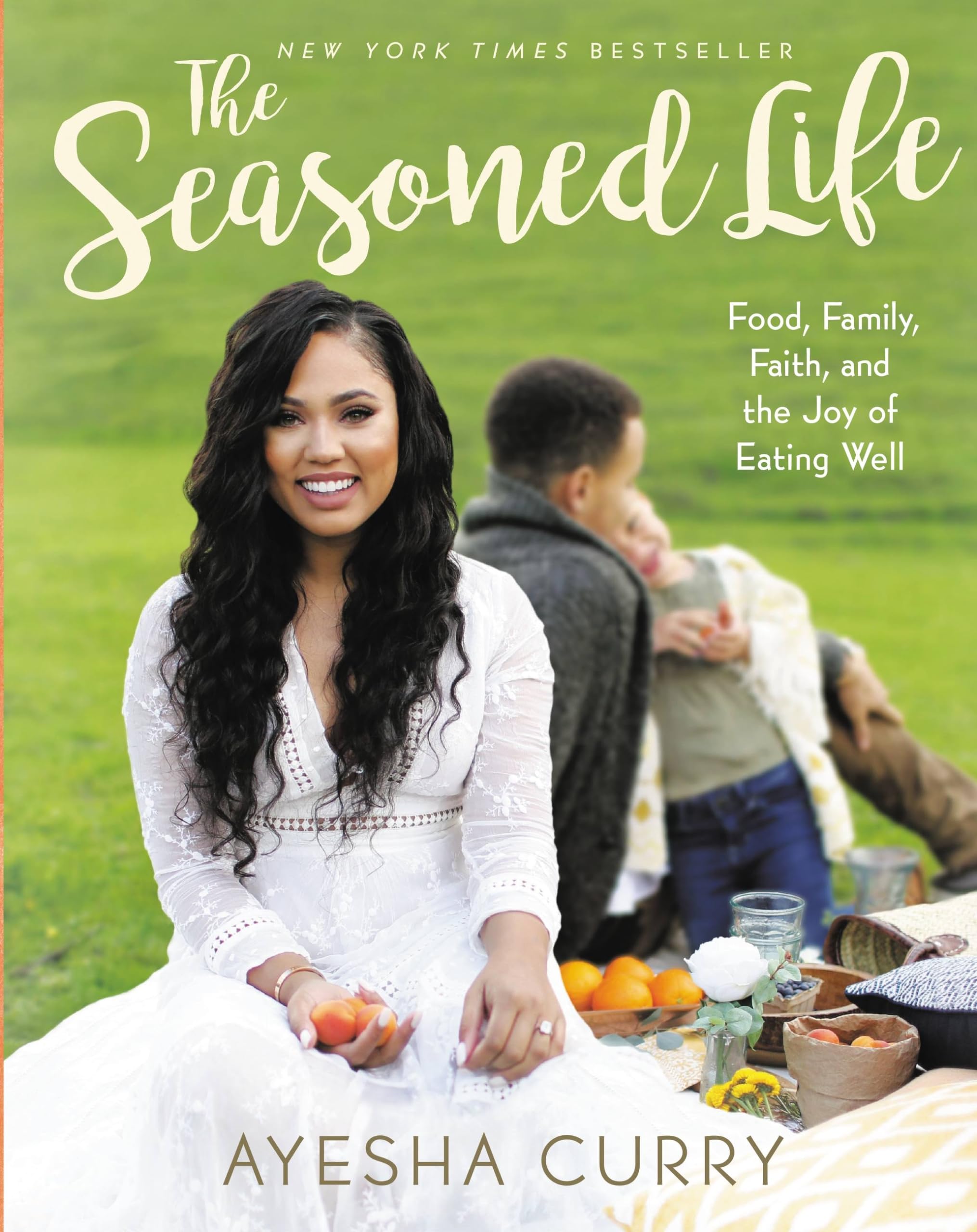 The Seasoned Life: Food, Family, Faith, And The Joy Of Eating Well (Tastes)