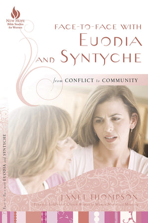 FacetoFace with Euodia and Syntyche: From Conflict to Community (Facetoface Bible Study),Used