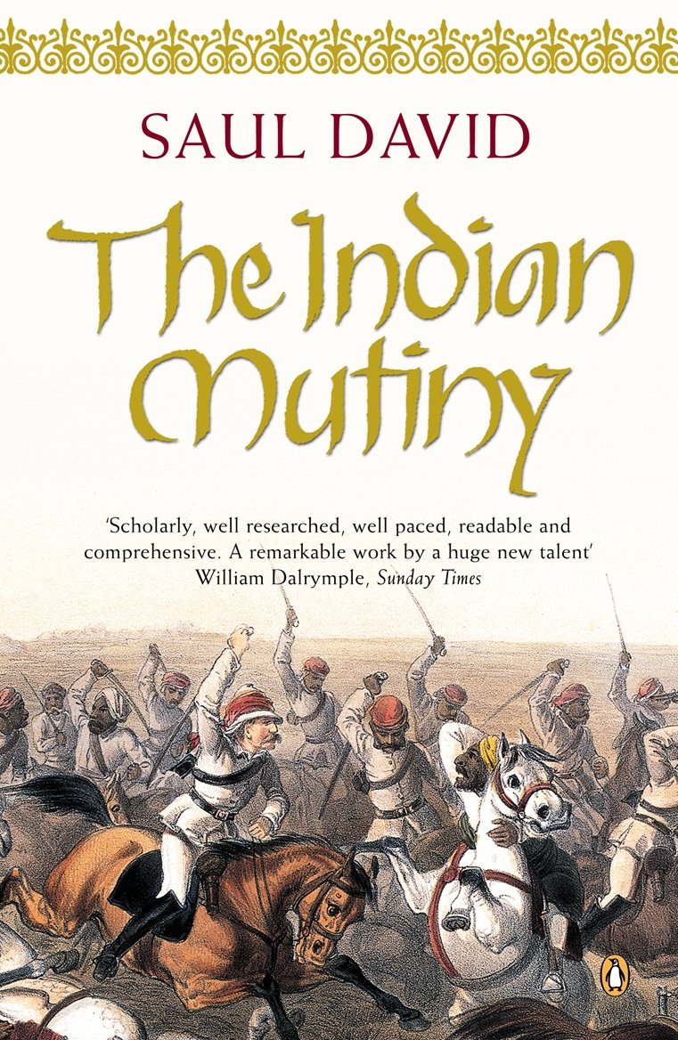 The Indian Mutiny : 1857,New