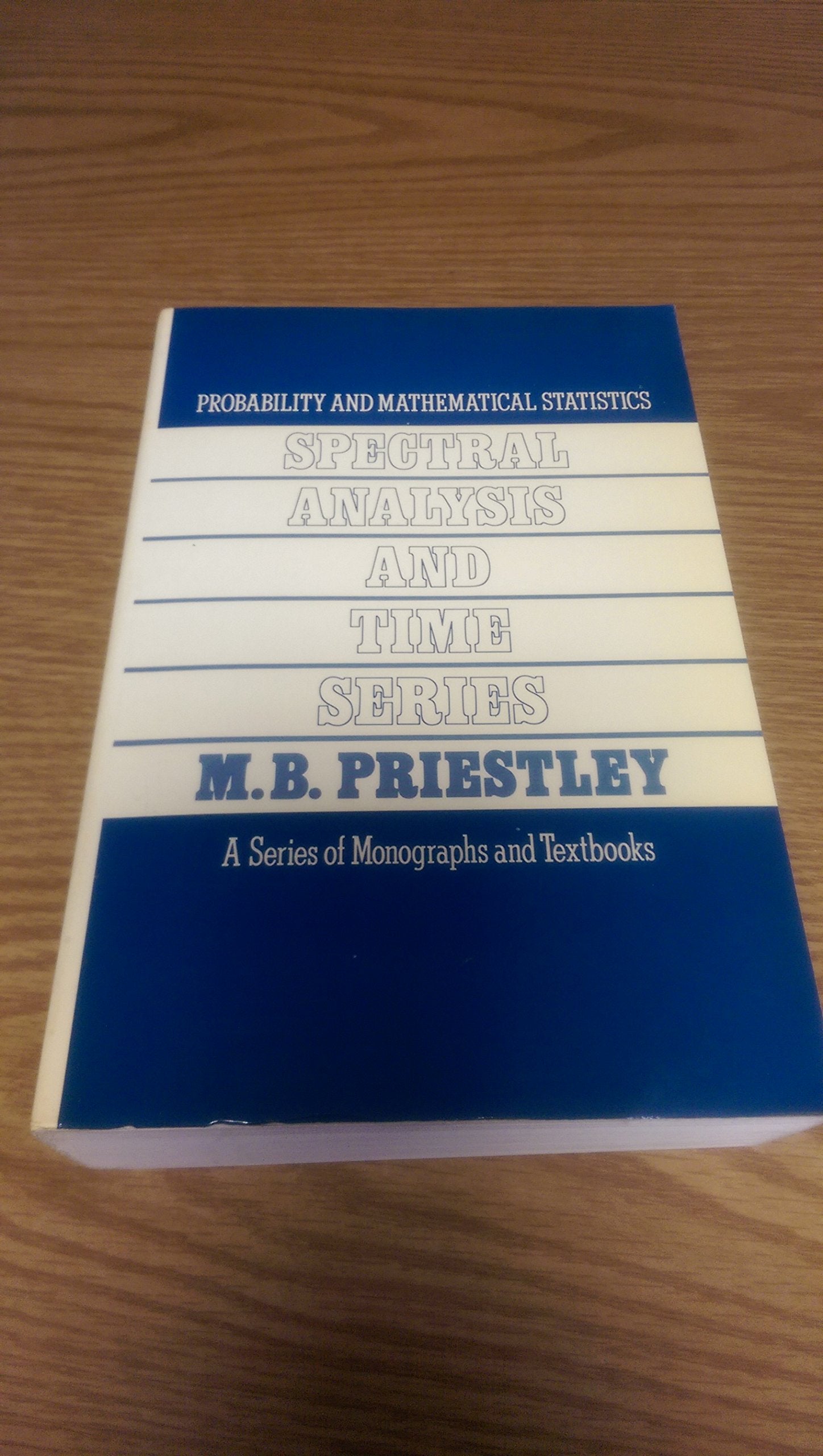 Spectral Analysis and Time Series, TwoVolume Set: Volumes I and II (Volume 12),New