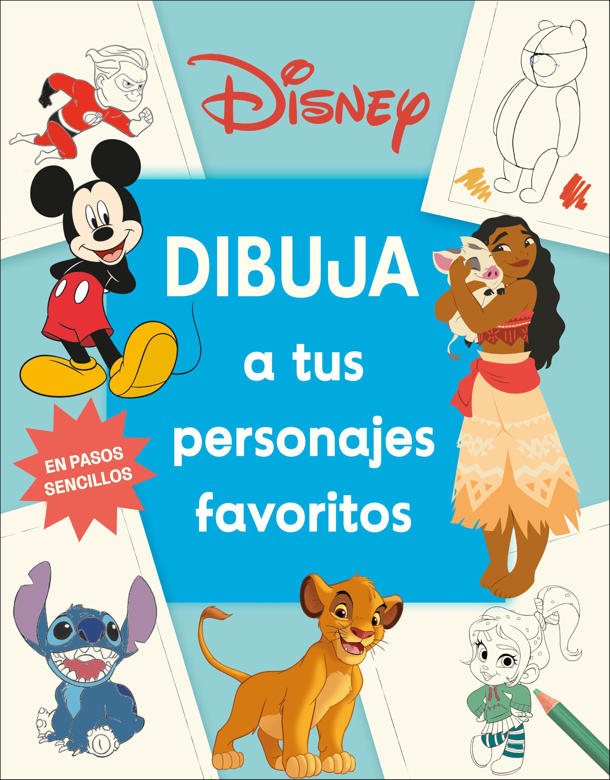 Disney Dibuja A Tus Personajes Favoritos (How To Draw Favorite Characters) (Spanish Edition)
