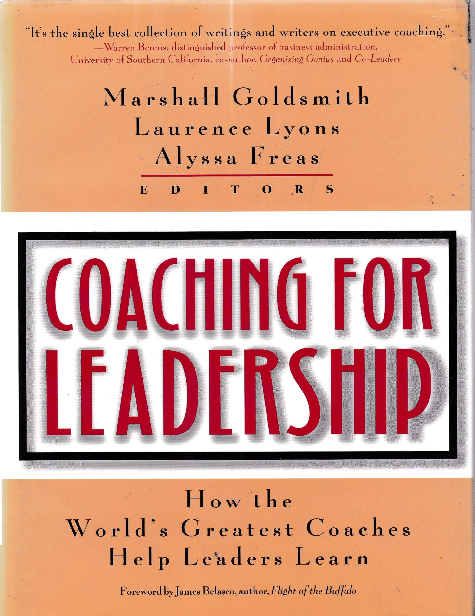 Coaching For Leadership: How The World'S Greatest Coaches Help Leaders Learn-used