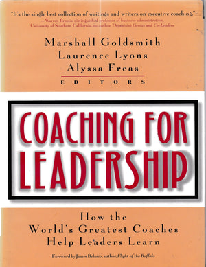 Coaching For Leadership: How The World'S Greatest Coaches Help Leaders Learn-used