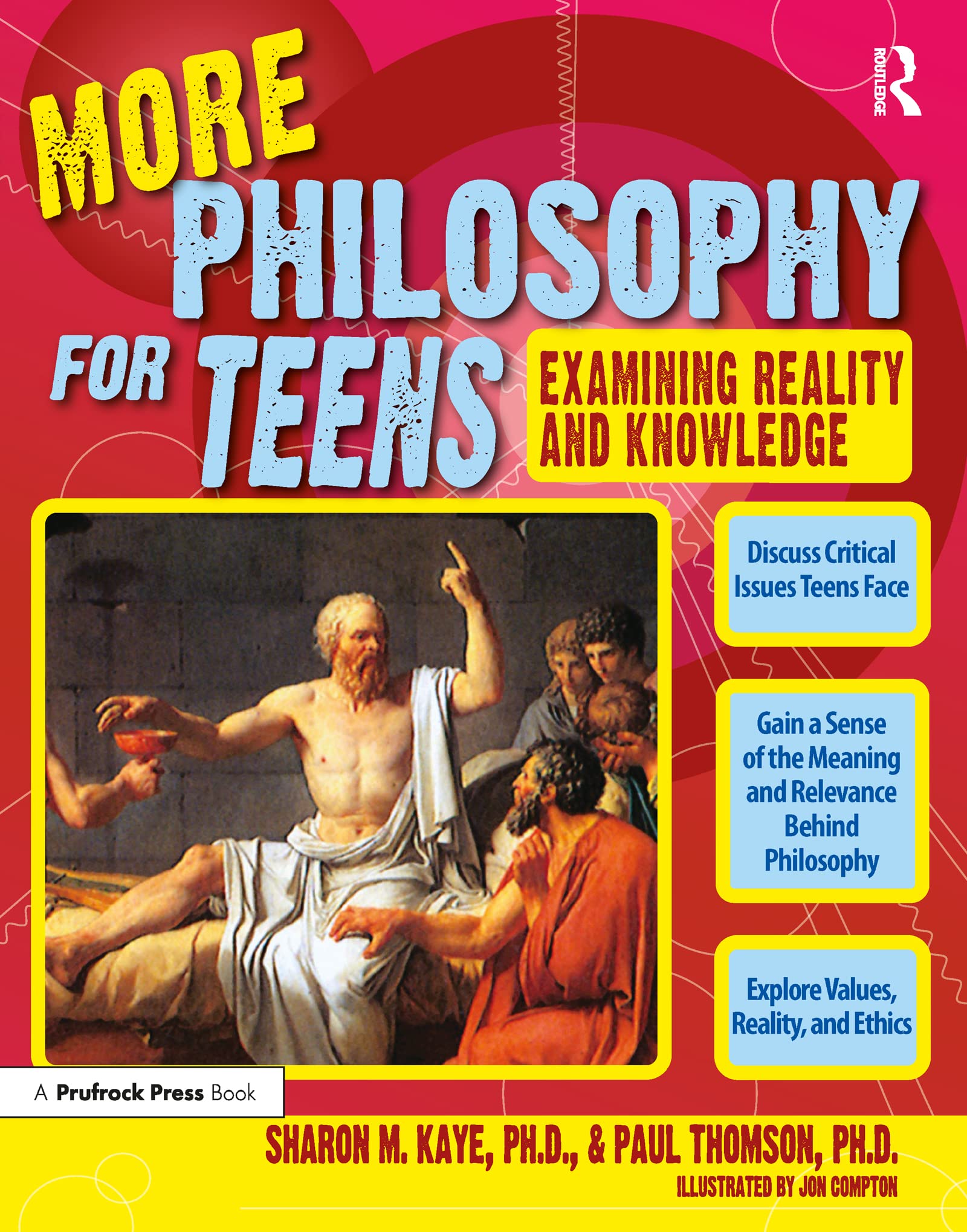 More Philosophy for Teens: Examining Reality and Knowledge (Grades 712),Used