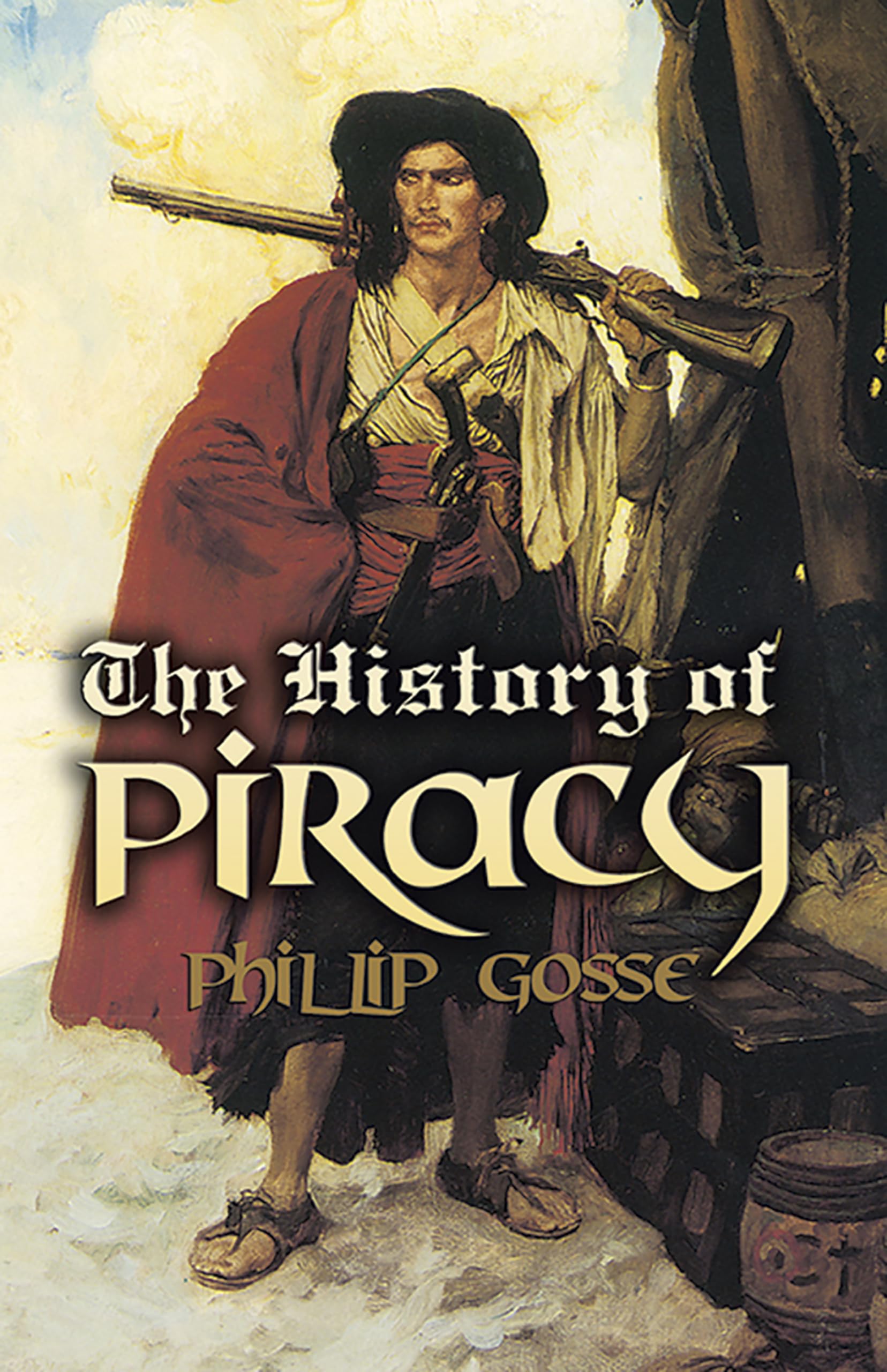 The History of Piracy (Dover Maritime),Used