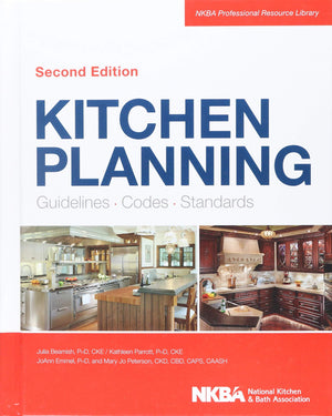 Kitchen Planning: Guidelines, Codes, Standards,New