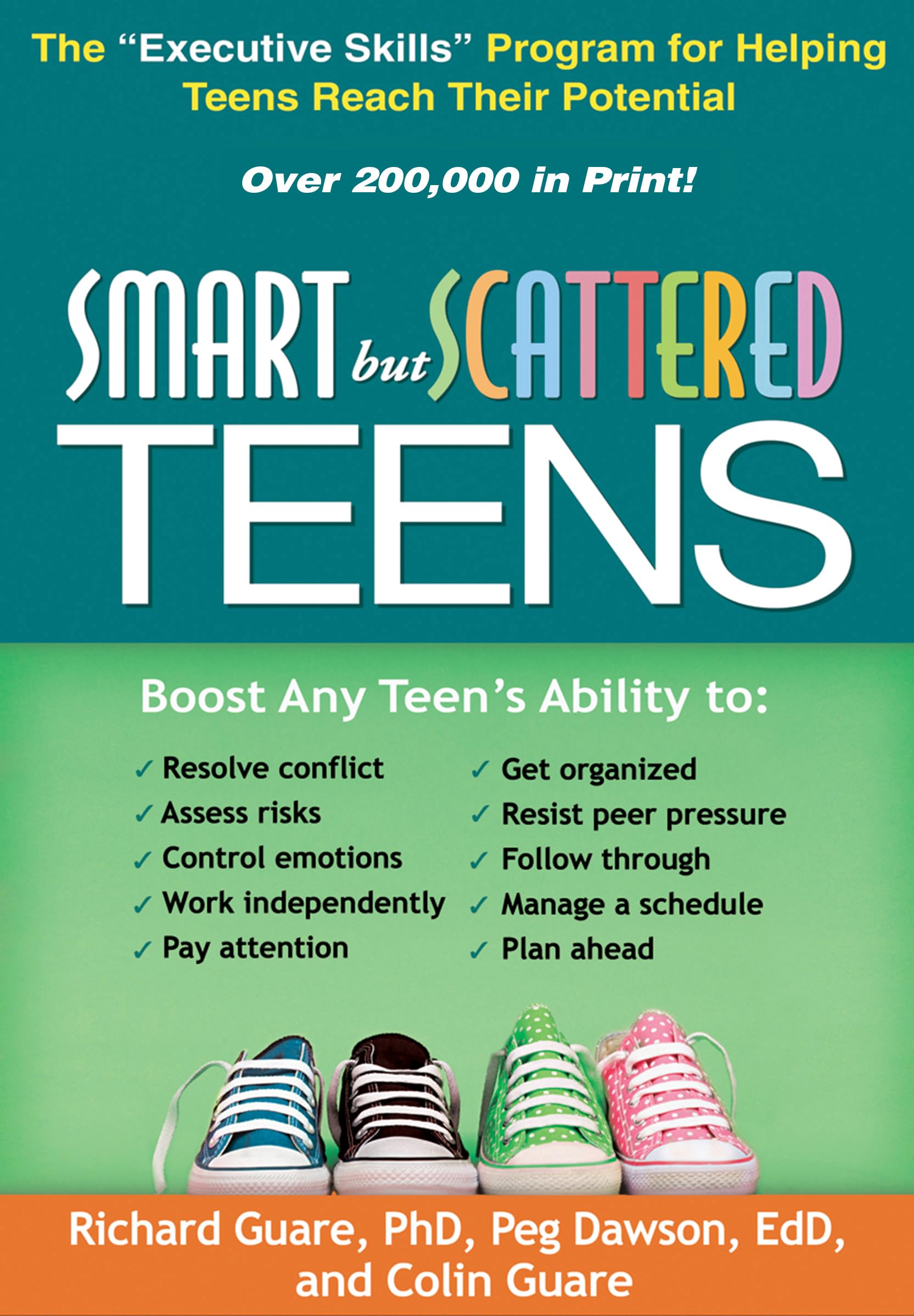 Smart But Scattered Teens: The Executive Skills Program For Helping Teens Reach Their Potential