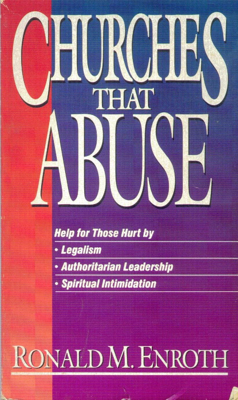 Churches That Abuse,New
