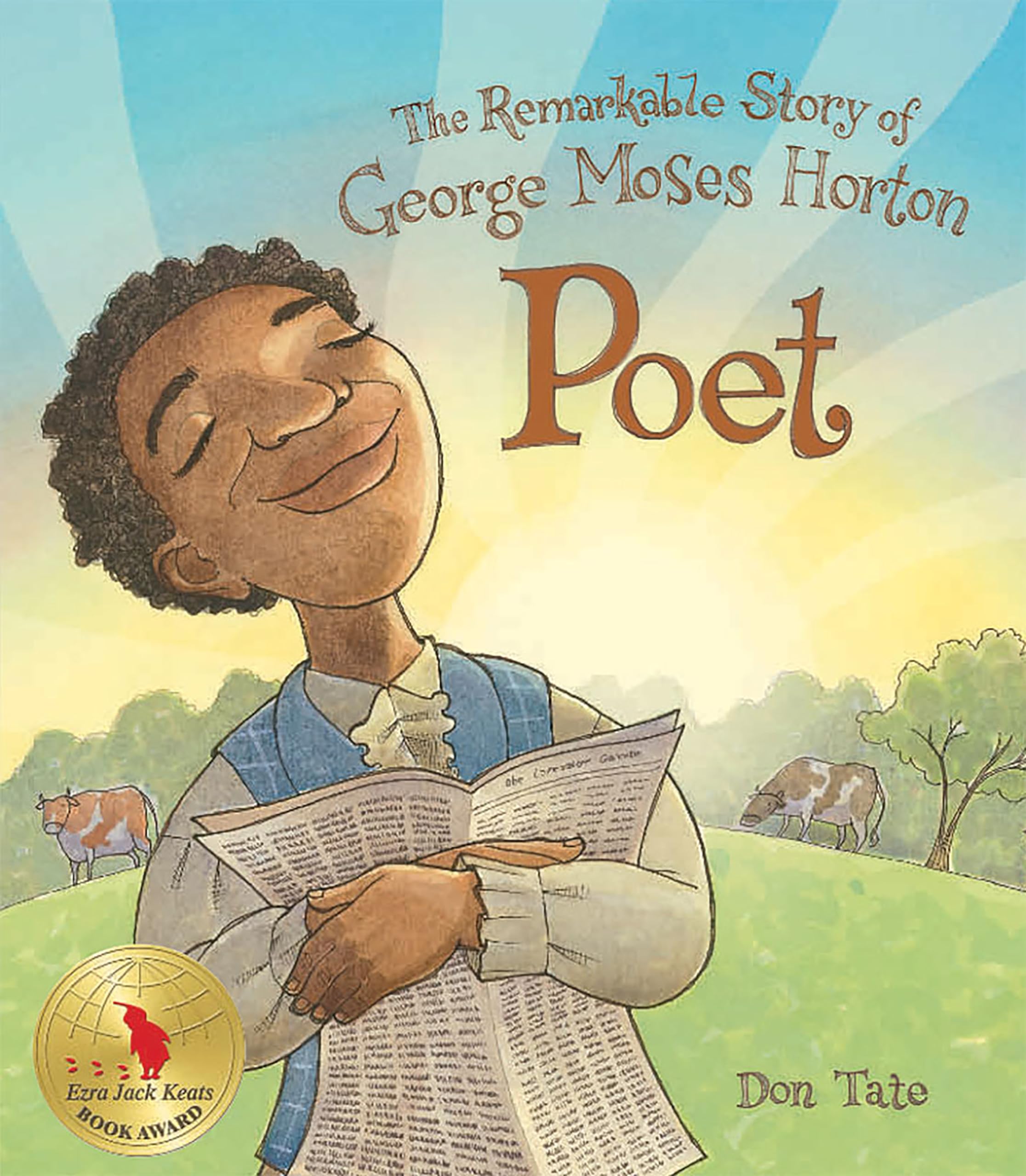 Poet: The Remarkable Story Of George Moses Horton,Used