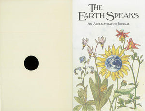 The Earth Speaks: An Acclimatization Journal,Used