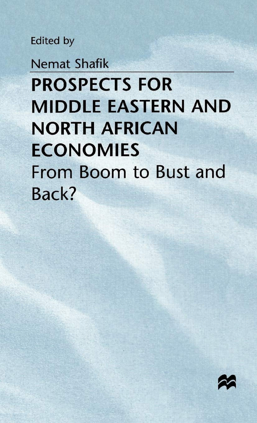 Prospects for Middle Eastern and North African Economies,Used