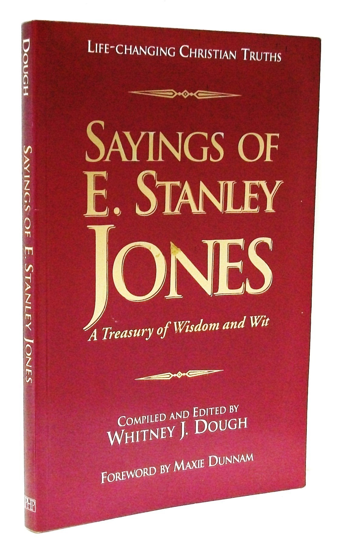 Sayings of E. Stanley Jones: A Treasury of Wisdom and Wit,Used