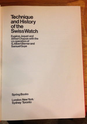 Technique And History Of The Swiss Watch,Used
