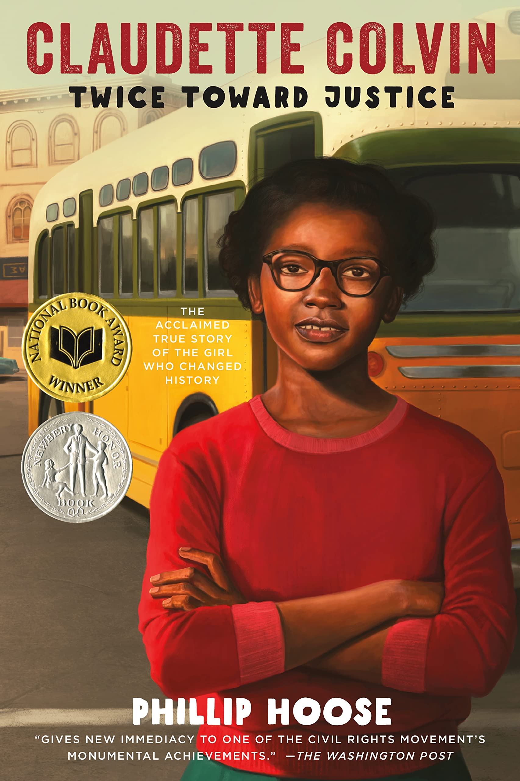 Claudette Colvin: Twice Toward Justice (Newbery Honor Book; National Book Award Winner)-used