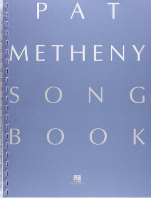 Pat Metheny Songbook: Lead Sheets,New