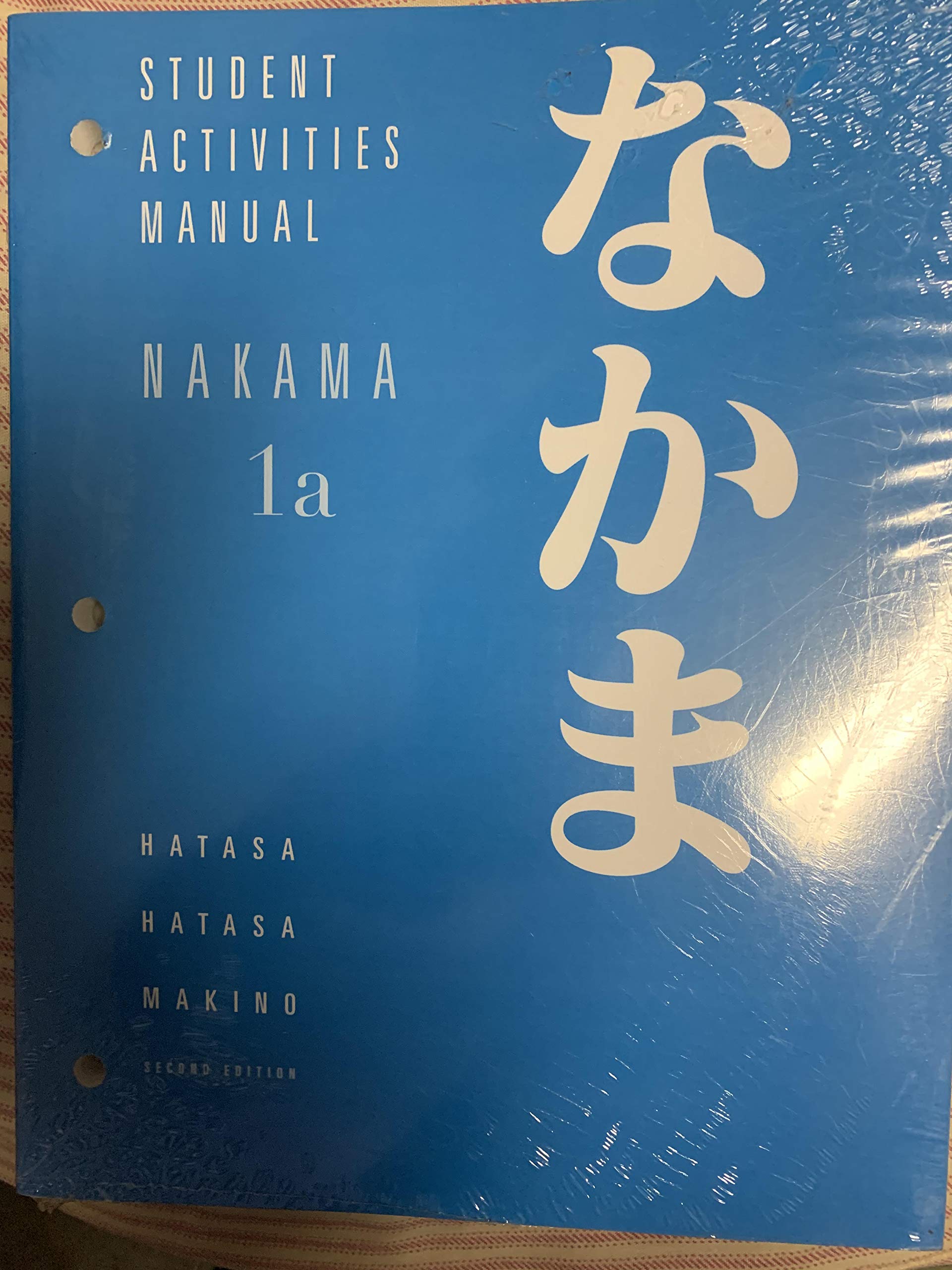 Student Activities Manual for Makino's Nakama 1A,Used