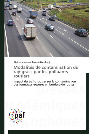 Modalits de contamination du raygrass par les polluants routiers: Impact du trafic routier sur la contamination des fourrages,Used
