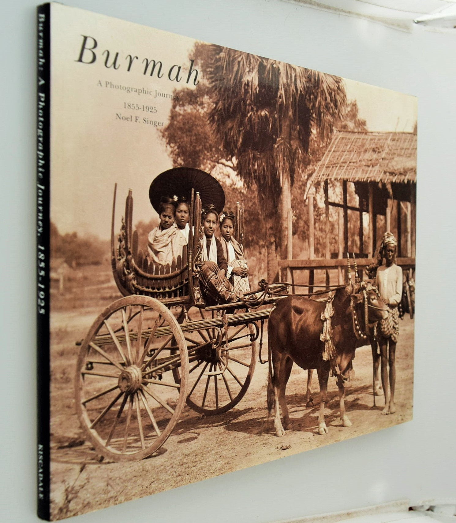 Burmah: A Photographic Journey, 18551925,Used