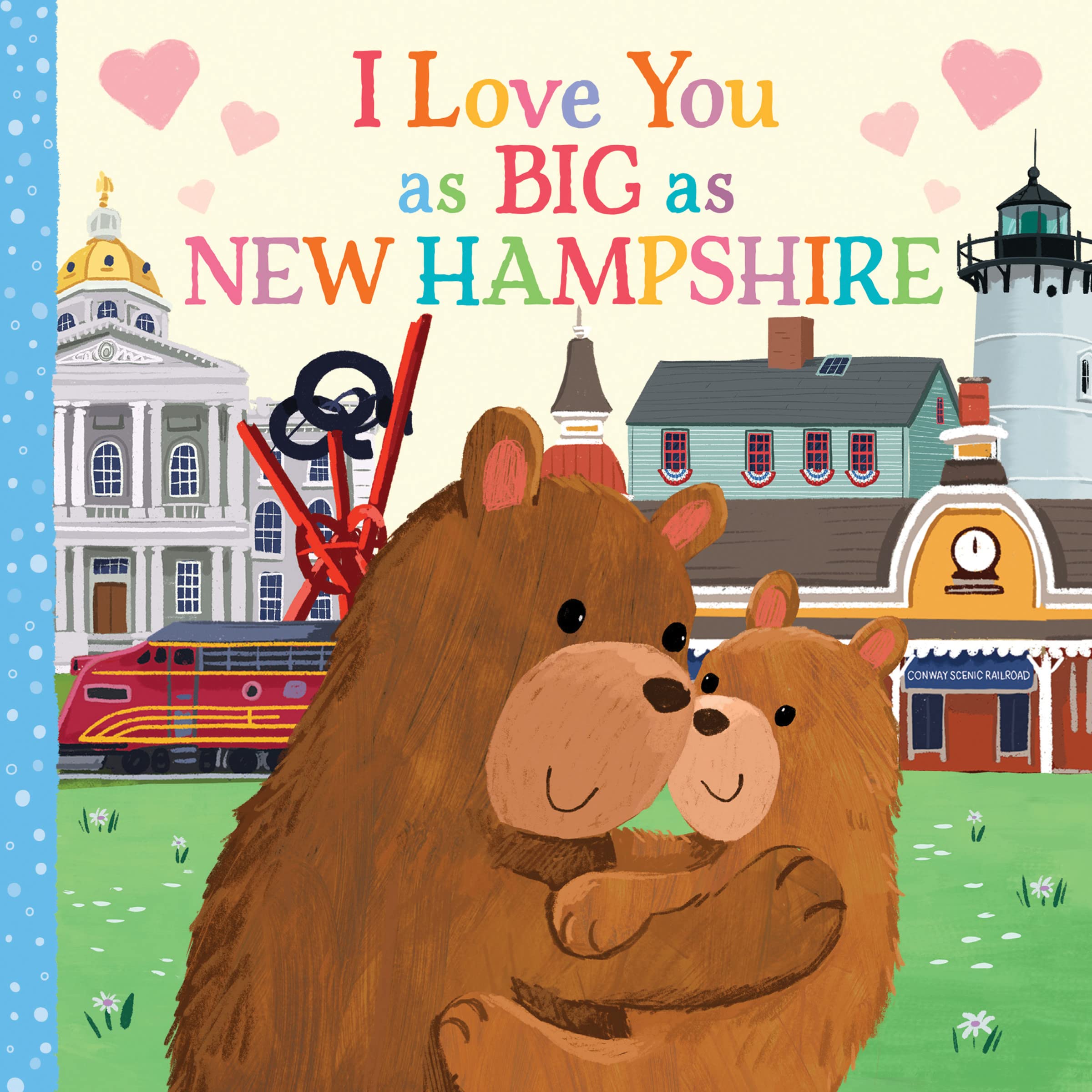 I Love You as Big as New Hampshire: A Sweet Valentine's Day Board Book for Toddlers,Used