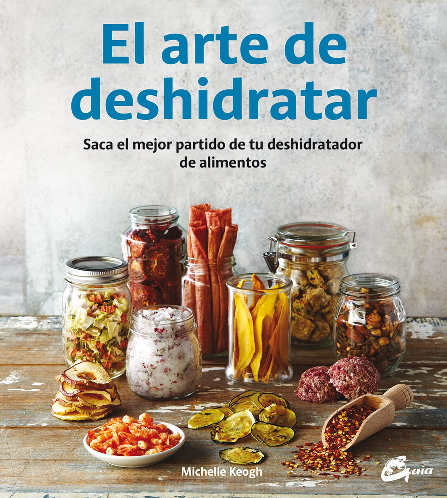 El arte de deshidratar: Saca el mejor partido de tu deshidratador de alimentos (Spanish Edition),Used