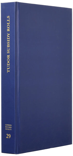 Two Tudor Subsidy Assessment Rolls for the City of London 1541 and 1582 (London Record Society, 29),Used