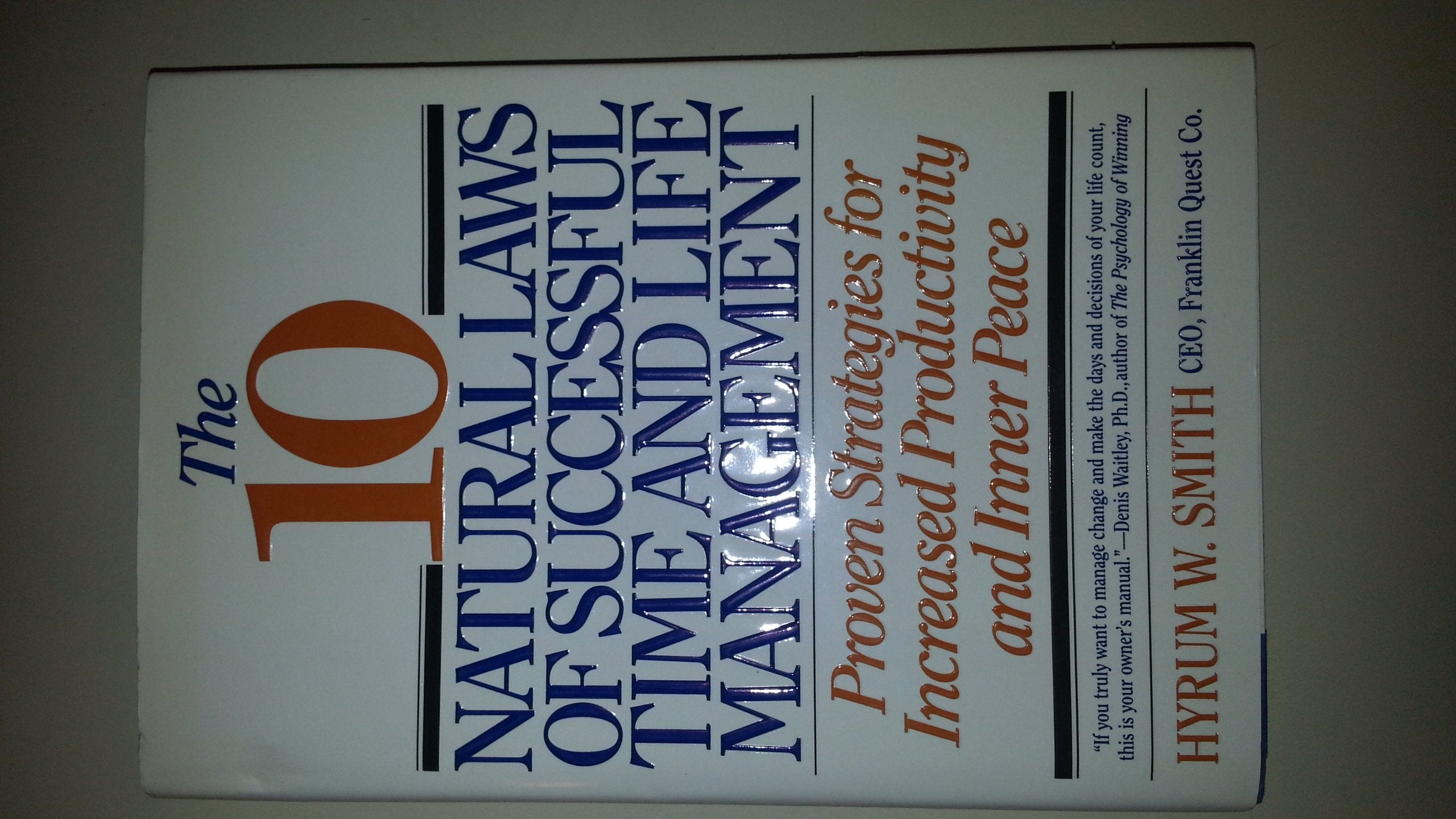 The 10 Natural Laws of Successful Time and Life Management: Proven Strategies for Increased Productivity and Inner Peace,Used