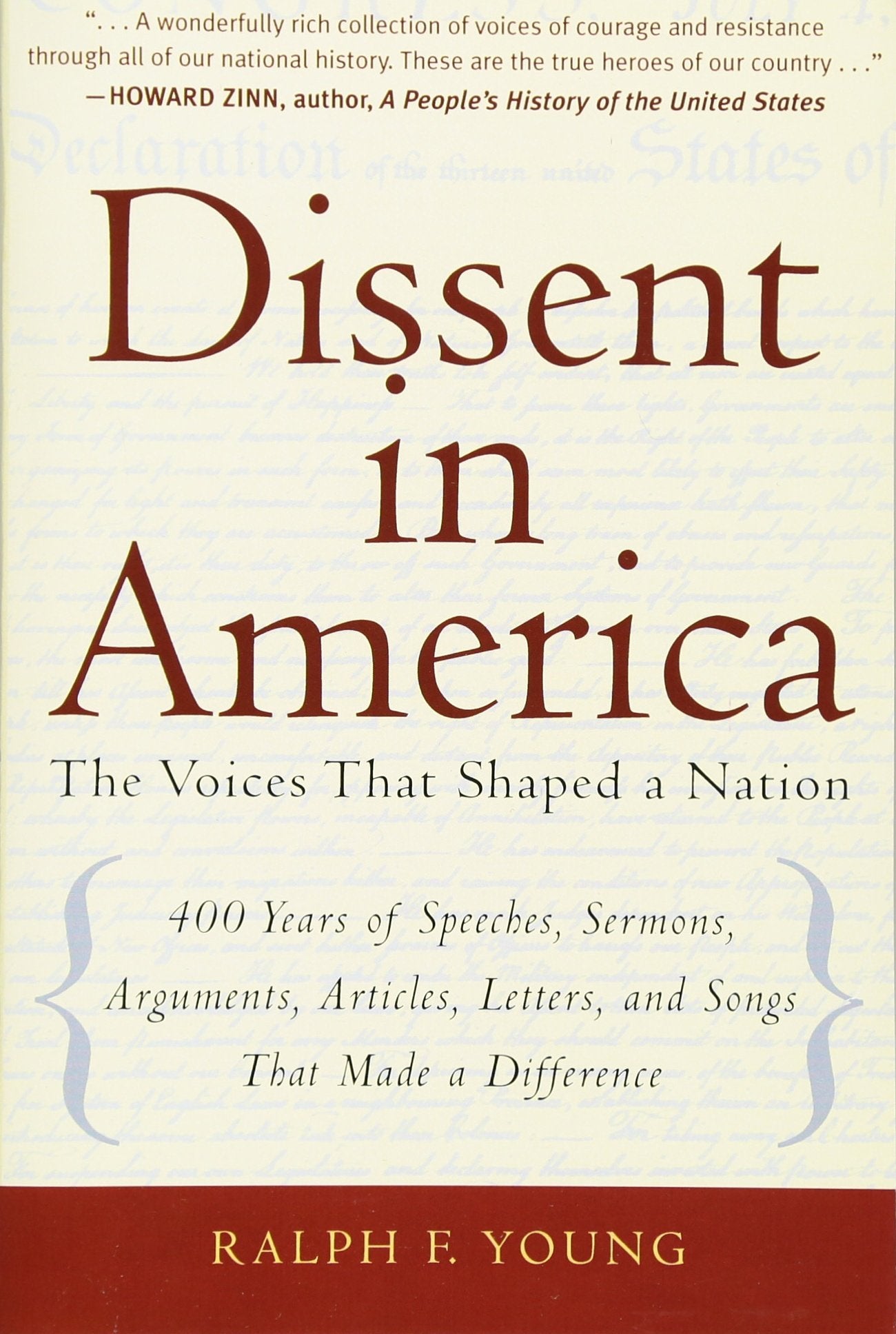 Dissent in America: The Voices That Shaped a Nation,New