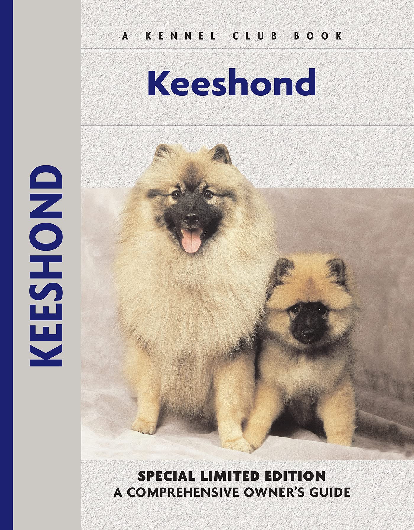Keeshond: A Comprehensive Owner's Guide,New