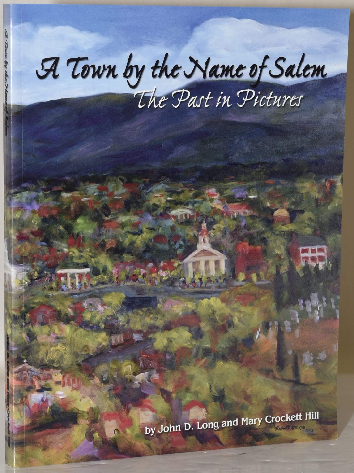 Town by the Name of Salem, A : The Past in Pictures,Used