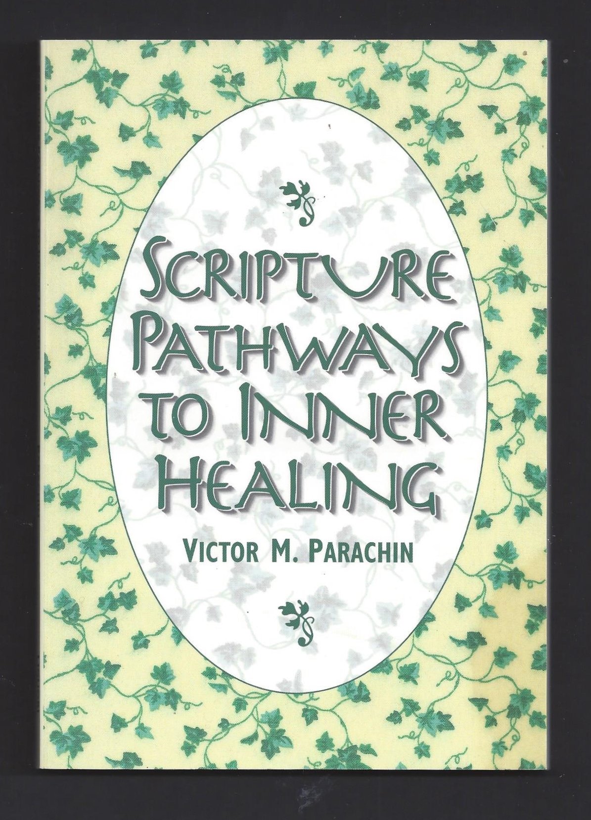 Scripture Pathways to Inner Healing,Used