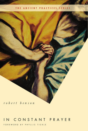 In Constant Prayer (Ancient Practices Series),Used