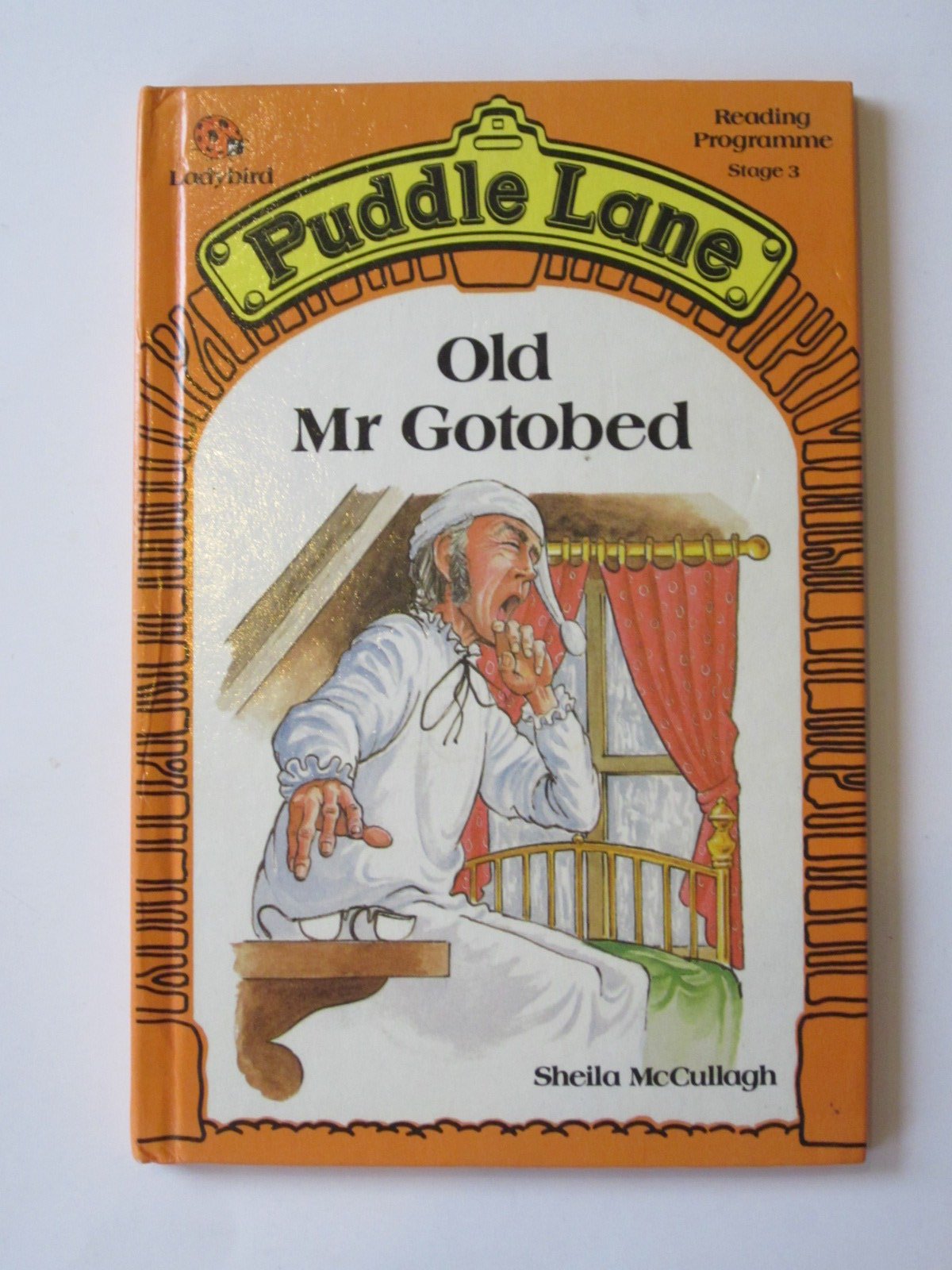 Old Mr. Gotobed (Puddle Lane Reading Program/Stage 3, Book 1),Used
