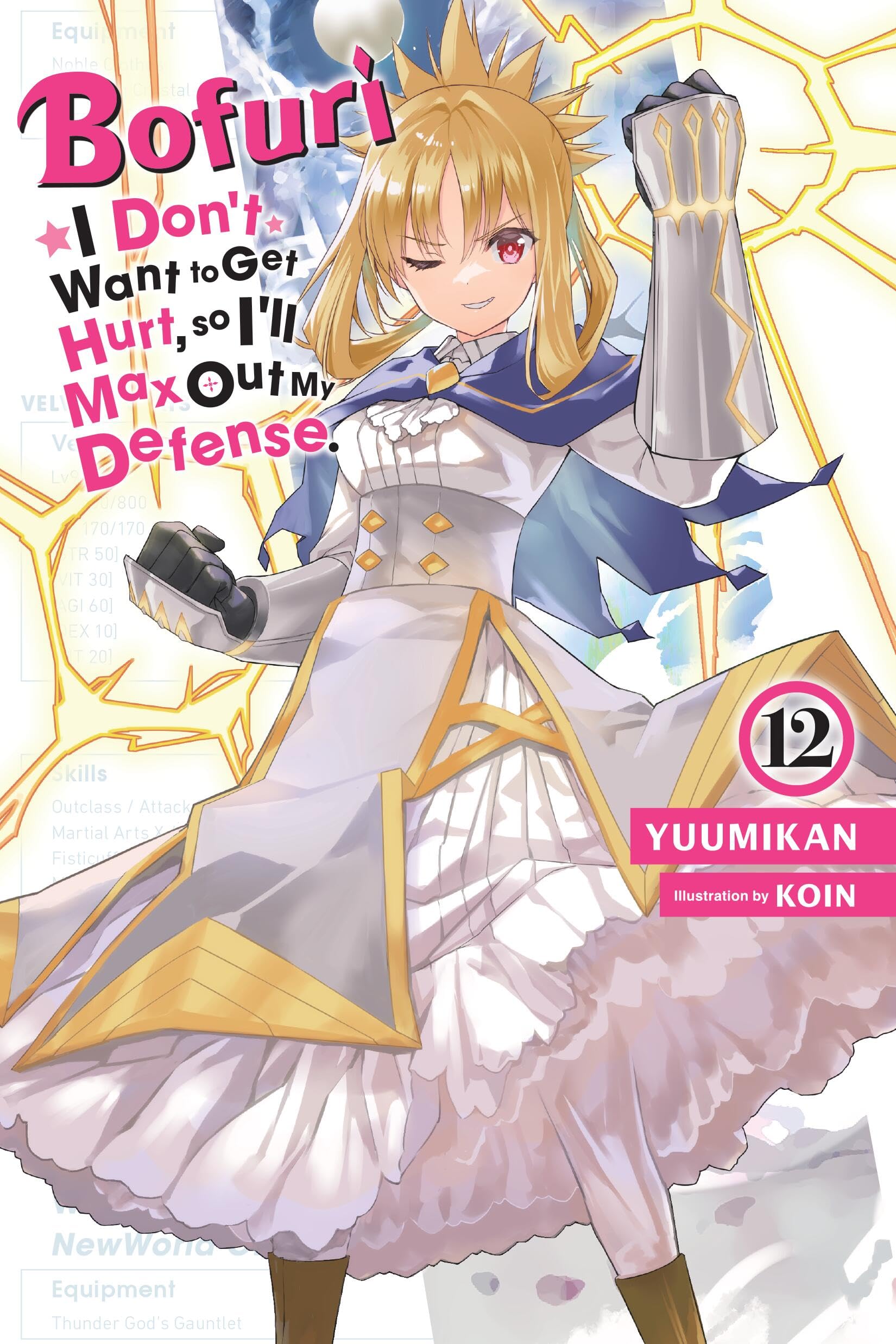 Bofuri: I Don't Want to Get Hurt, so I'll Max Out My Defense., Vol. 12 (light novel) (Volume 12) (Bofuri: I Don't Want to Get Hu,New