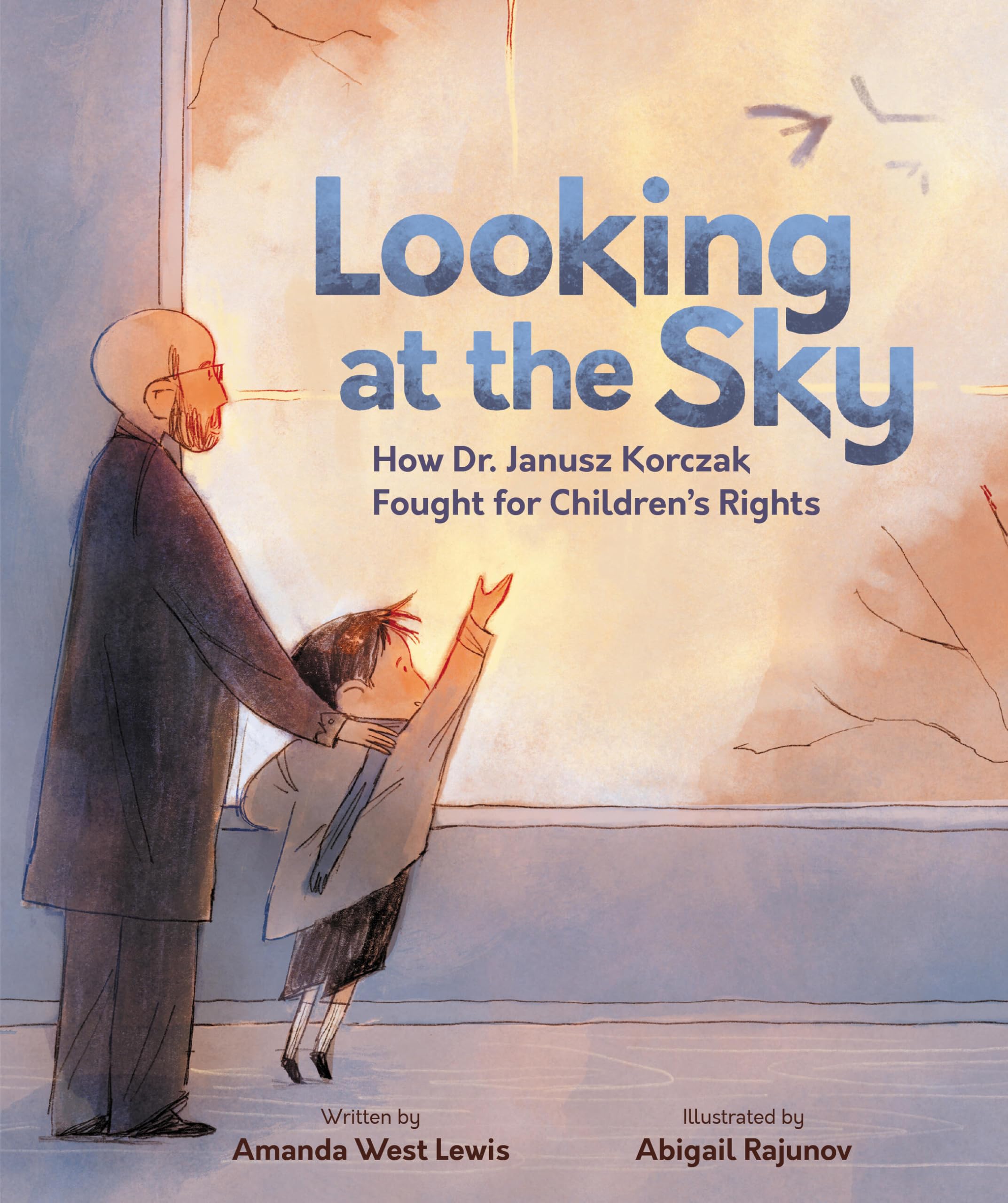 Looking At The Sky: How Dr. Janusz Korczak Fought For ChildrenS Rights