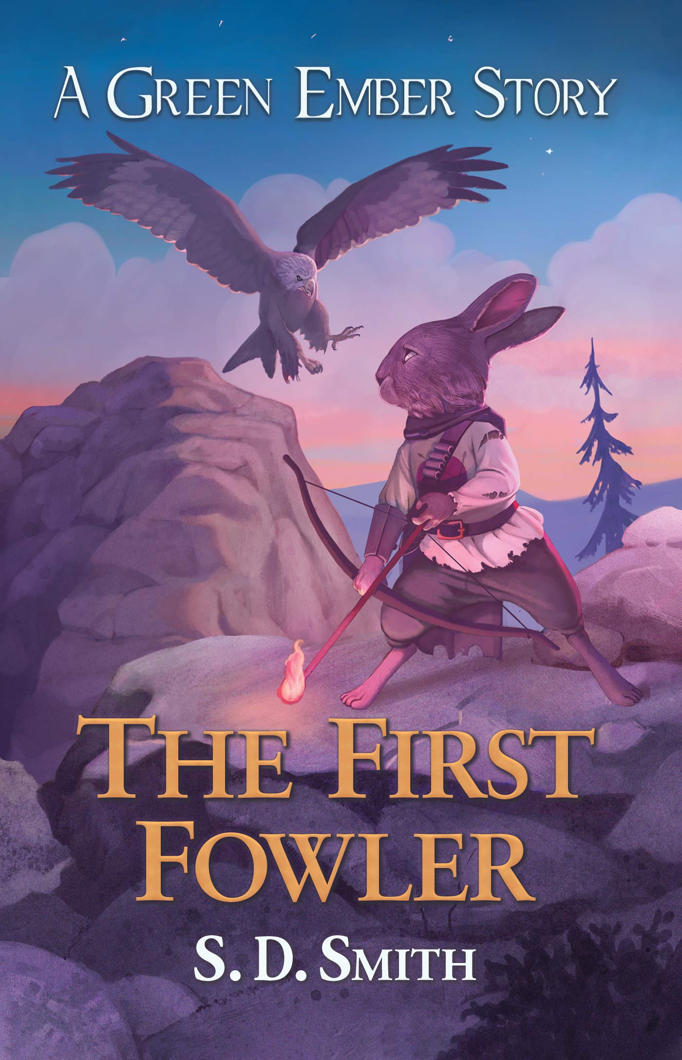 The First Fowler (Green Ember Archer Book 2),Used