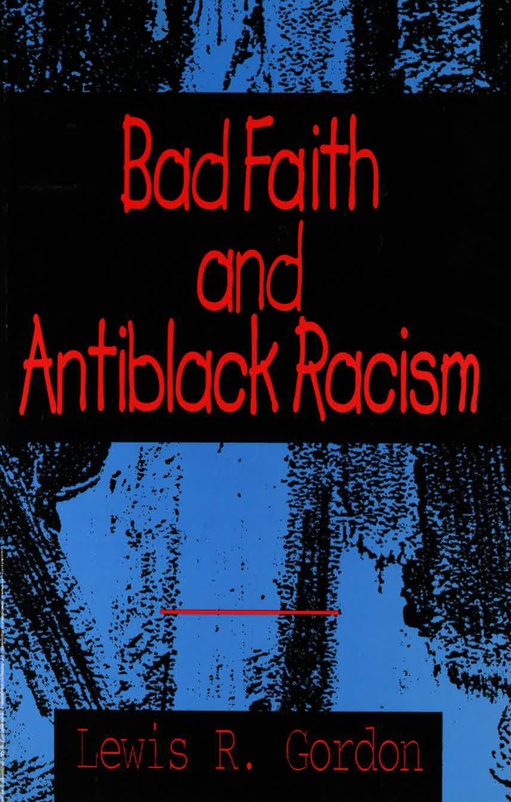 Bad Faith and Antiblack Racism,Used
