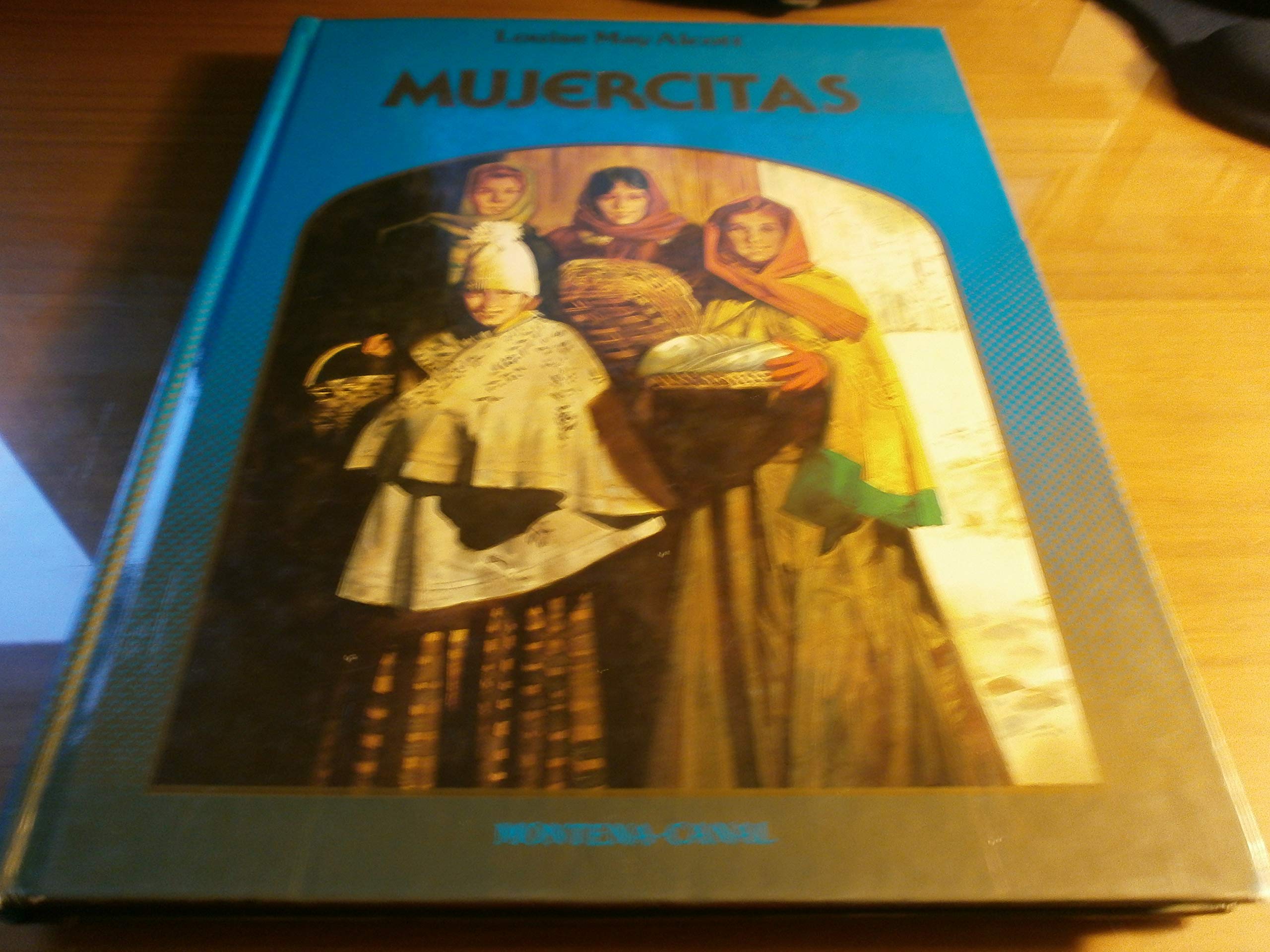 Mujercitas / Little Women (Estrella / Star) (Spanish Edition),Used