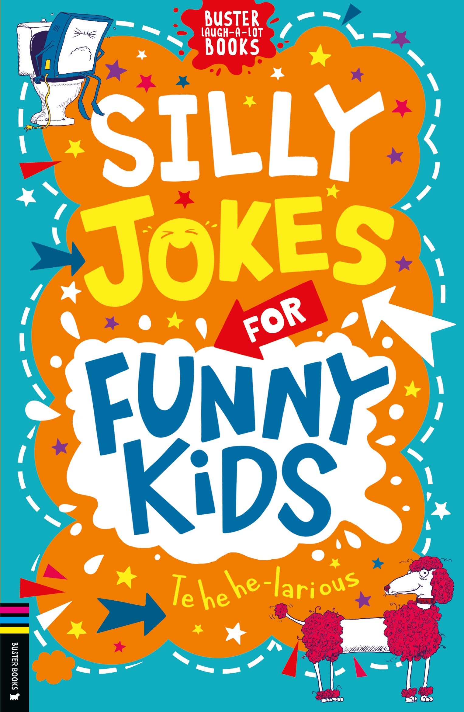 Silly Jokes for Funny Kids (Buster Laughalot Books),New