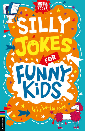 Silly Jokes for Funny Kids (Buster Laughalot Books),New
