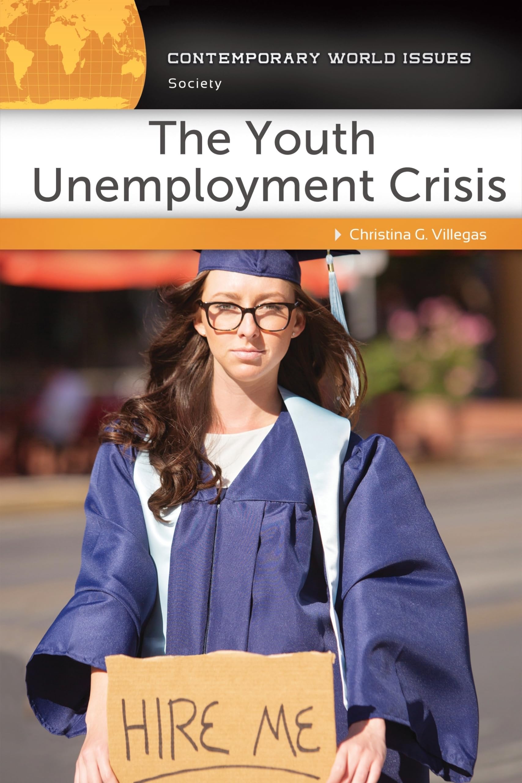 The Youth Unemployment Crisis: A Reference Handbook (Contemporary World Issues),Used