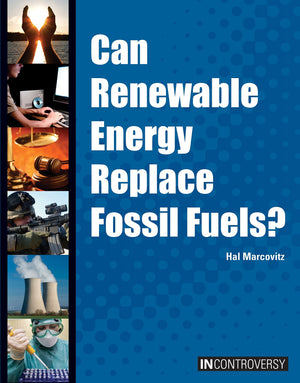 Can Renewable Energy Replace Fossil Fuels? (In Controversy),Used