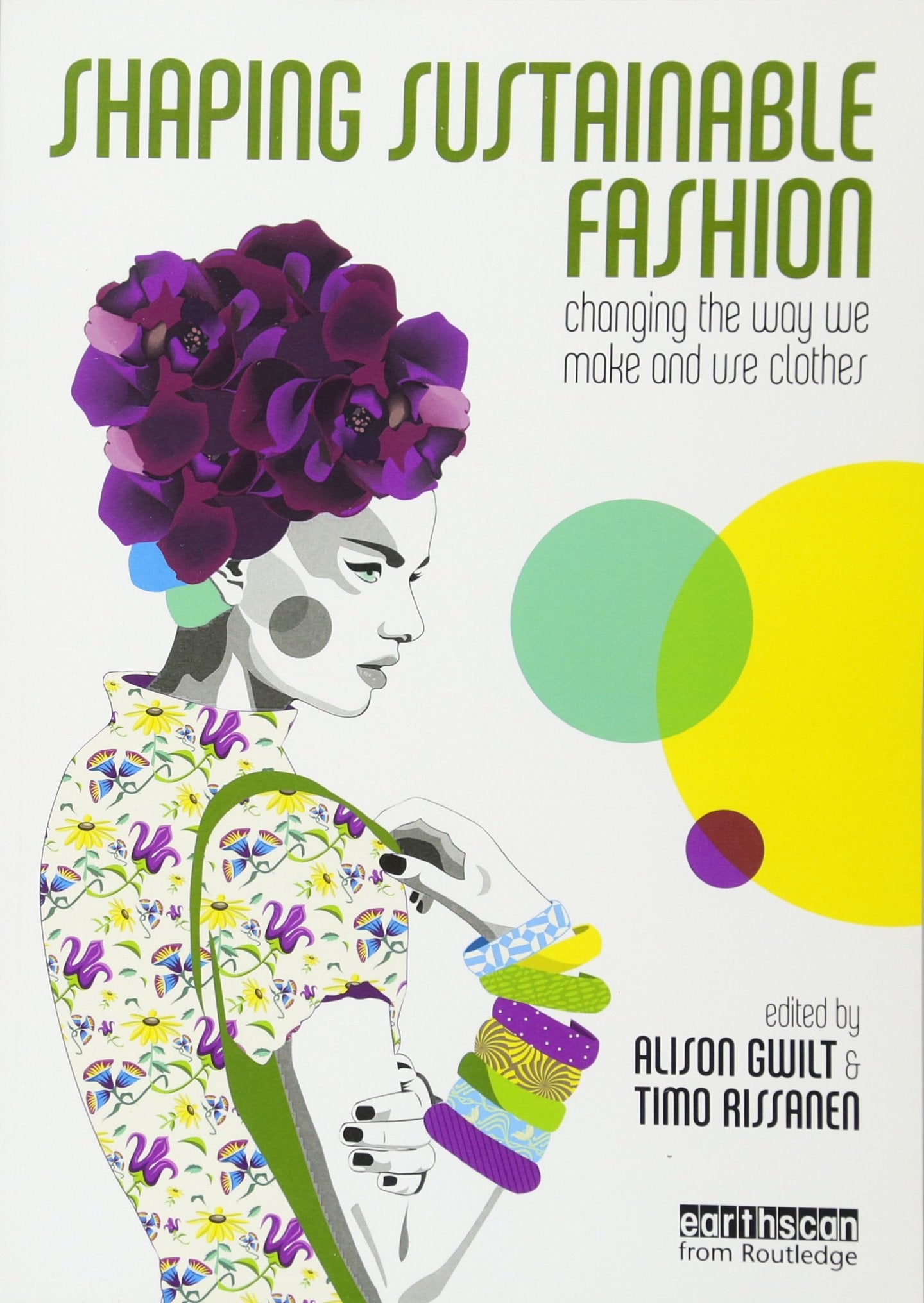 Shaping Sustainable Fashion: Changing the Way We Make and Use Clothes,Used
