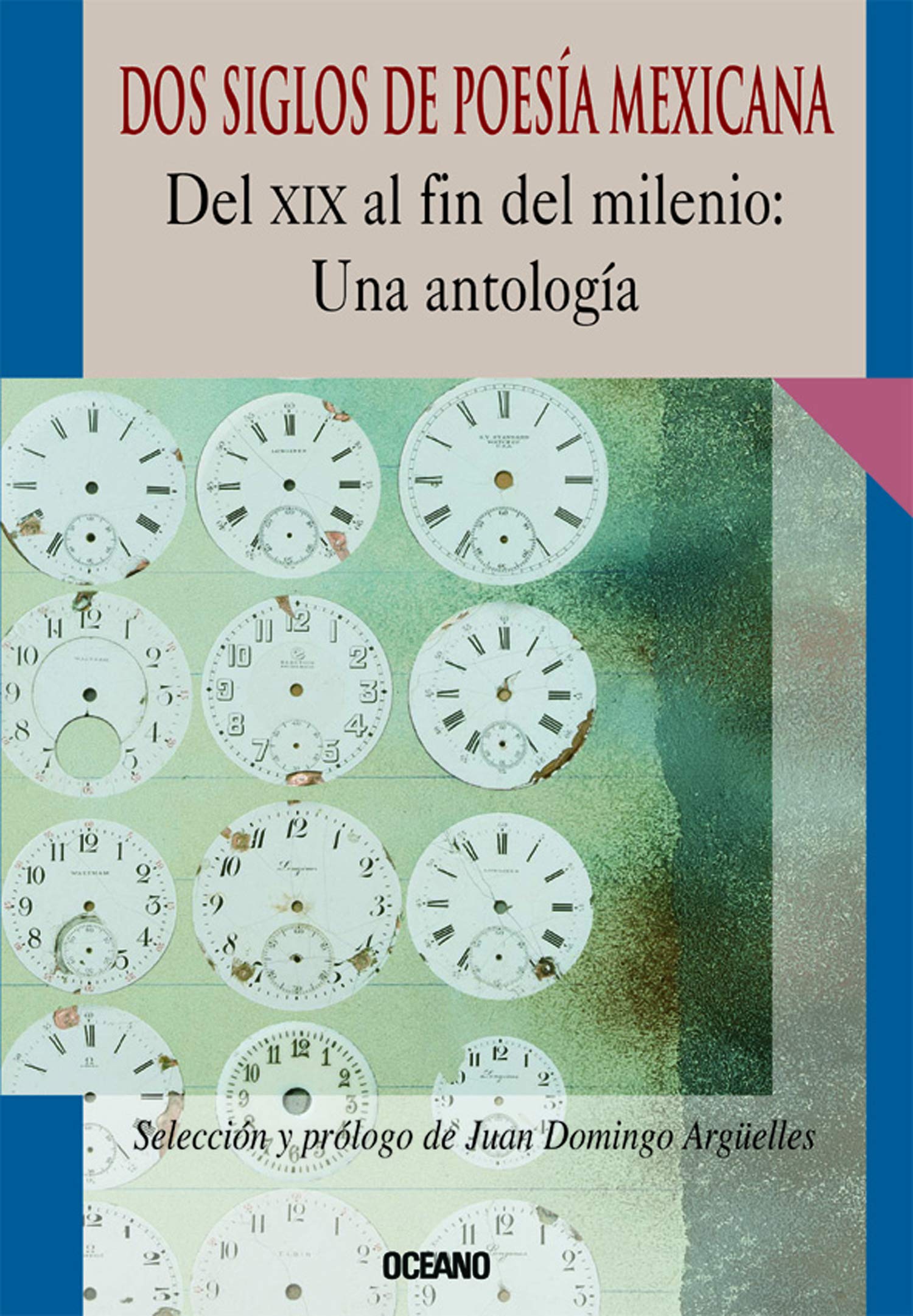 Dos siglos de poesa mexicana (Intemporales) (Spanish Edition),Used