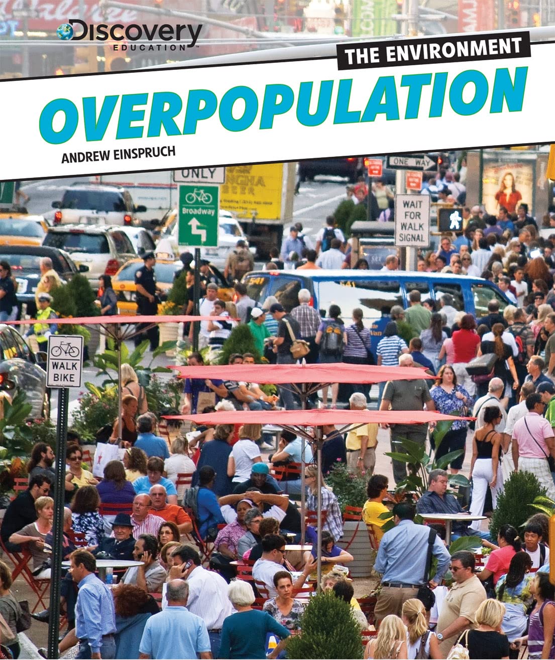 Overpopulation (Discovery Education: The Environment),Used