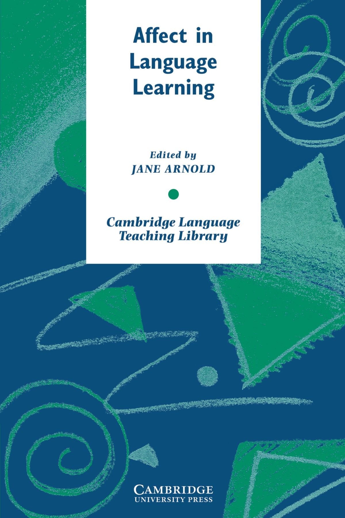 Affect in Language Learning (Cambridge Language Teaching Library),Used