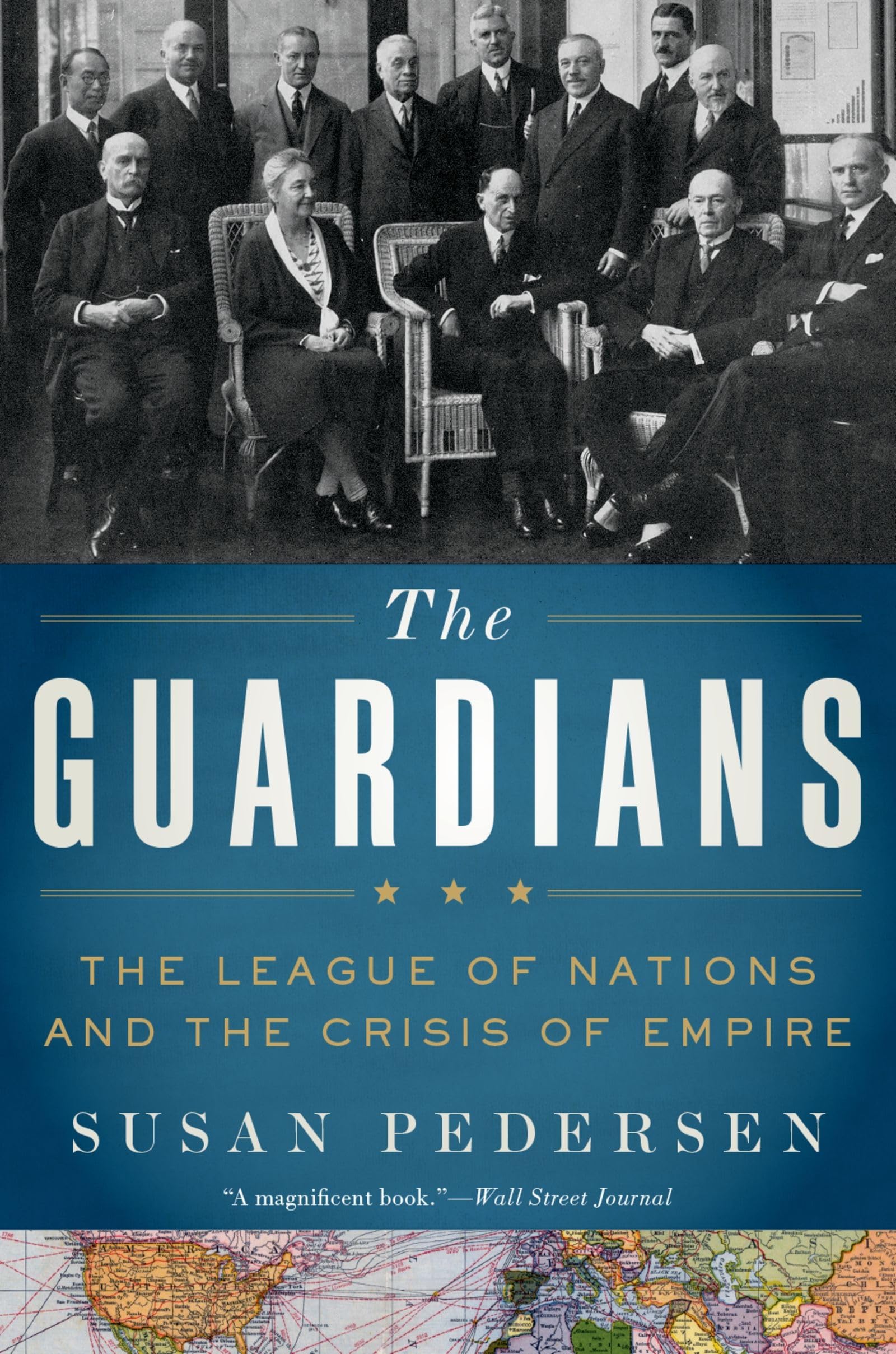 The Guardians: The League of Nations and the Crisis of Empire,Used
