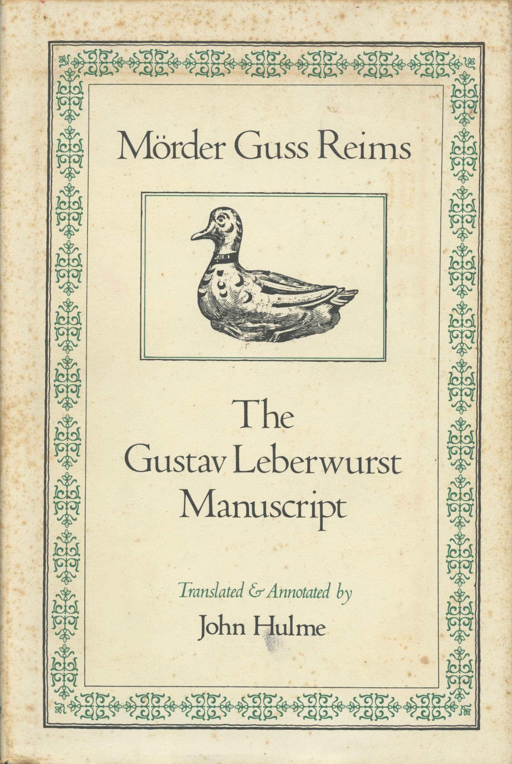 Morder Guss Reims: The Gustav Leberwurst Manuscript (English and German Edition),Used
