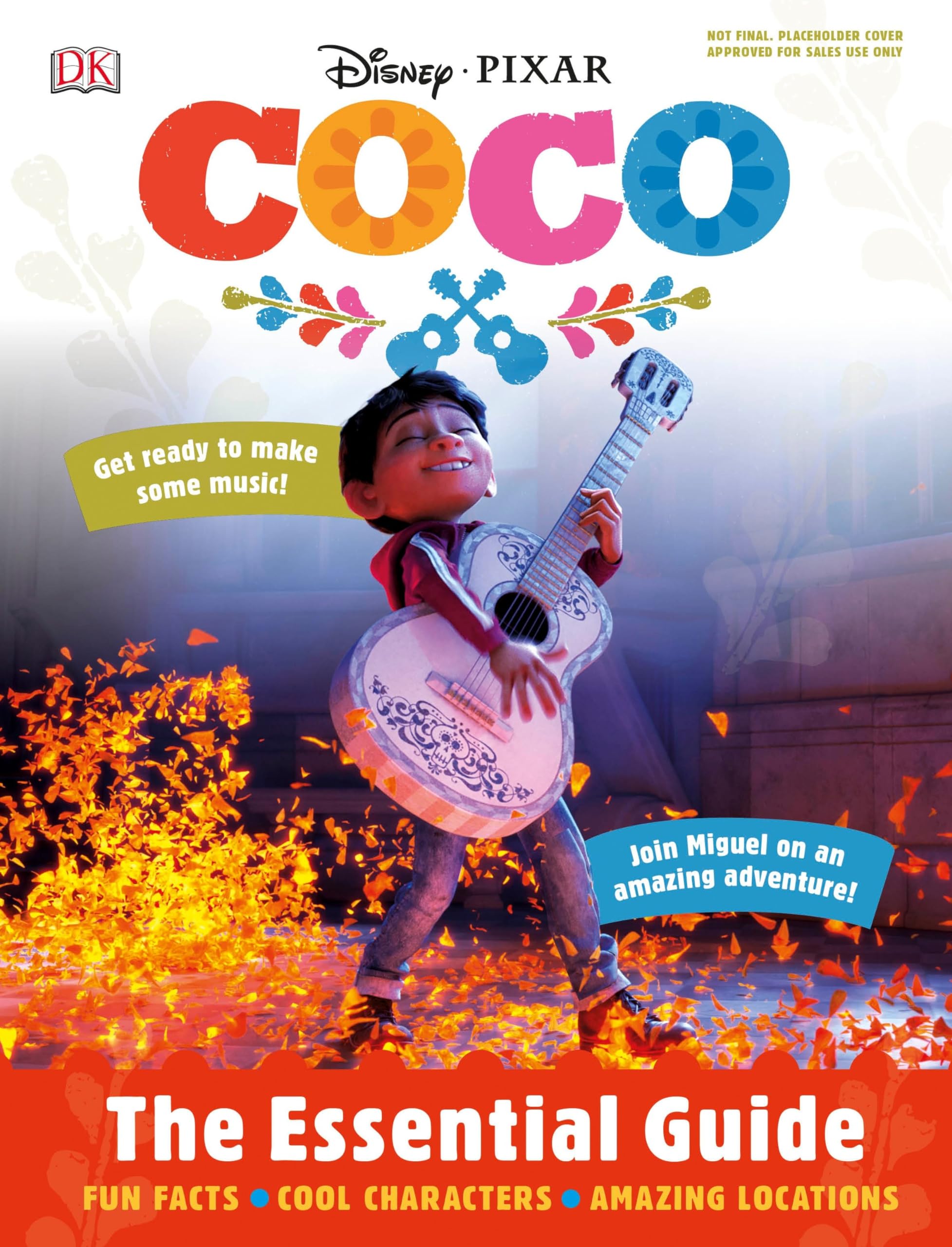 Disney Pixar: Coco: The Essential Guide (DK Essential Guides),Used